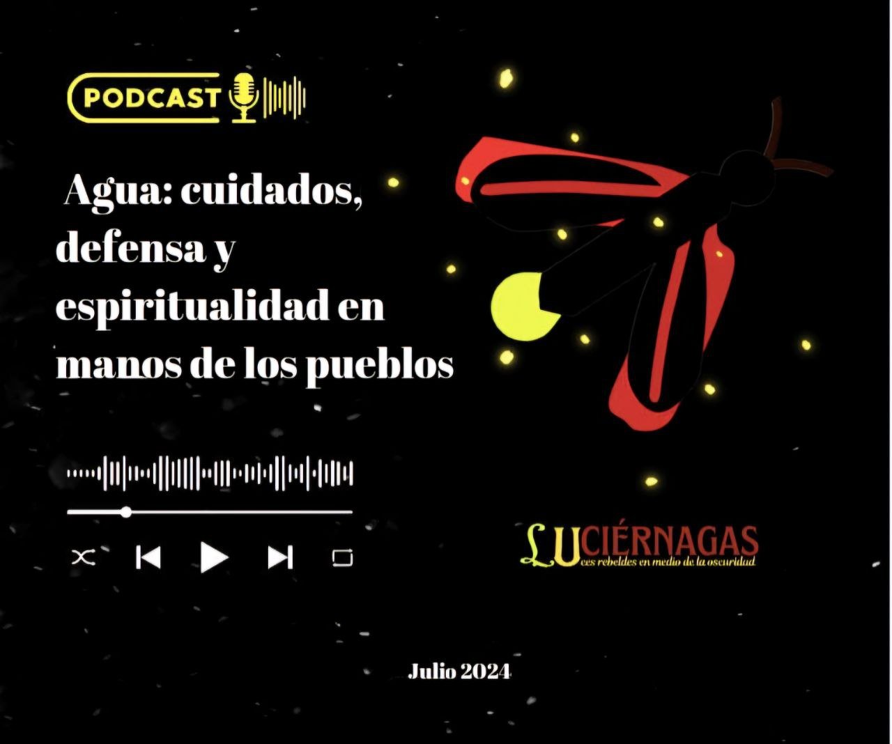 Episodio 6. Agua: Cuidados, defensa y espiritualidad en manos de los pueblos episode artwork